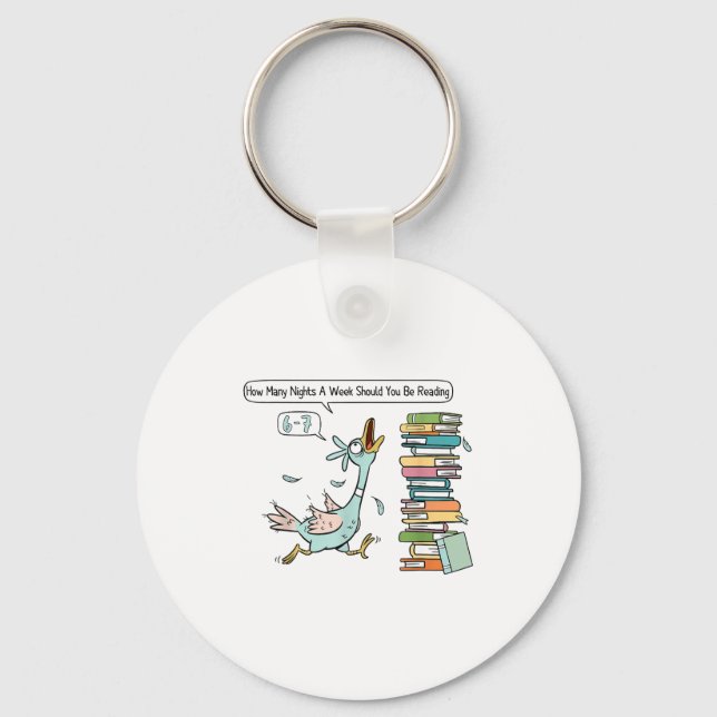 How Many Nights A Week Should You Be Reading 6 7  Key Ring (Front)