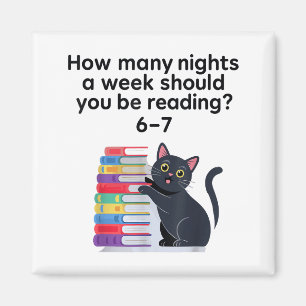 How Many Nights A Week Should You Be Reading 6-7 R Magnet