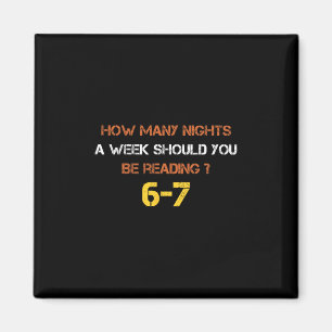 How Many Nights A Week Should You Be Reading 6 7 S Magnet