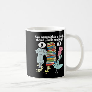 How Many Nights A Week Should You Be Reading 6–7 T Coffee Mug