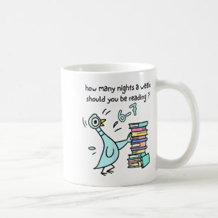 How Many Nights A Week Should You Be Reading 6-7 T Coffee Mug