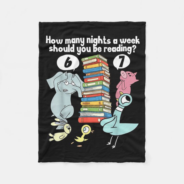 How Many Nights A Week Should You Be Reading 6–7 T Fleece Blanket (Front)