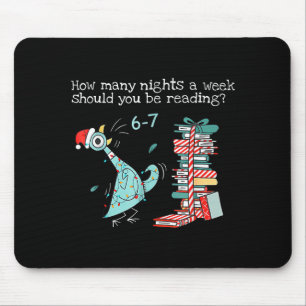 How Many Nights A Week Should You Be Reading 6-7 T Mouse Mat