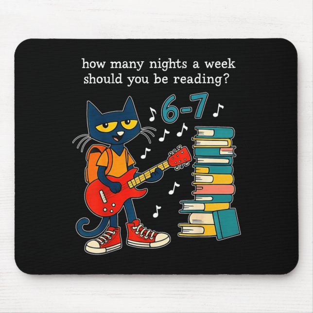 How Many Nights A Week Should You Be Reading 6-7 T Mouse Mat (Front)