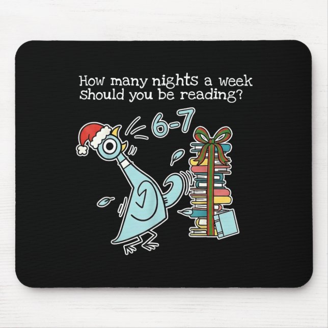How Many Nights A Week Should You Be Reading 6-7 T Mouse Mat (Front)