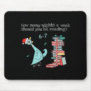 How Many Nights A Week Should You Be Reading 6-7 T Mouse Mat