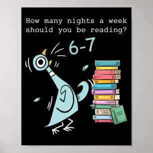 How Many Nights A Week Should You Be Reading 6–7 T Poster