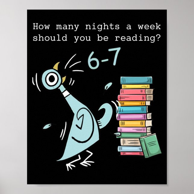 How Many Nights A Week Should You Be Reading 6–7 T Poster (Front)
