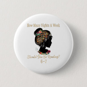 How Many Nights Reading 67 Funny Meme Six Seven Te 6 Cm Round Badge