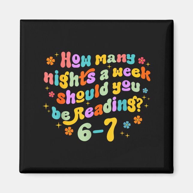 How Many Nights Reading 67 Funny Meme Six Seven Te Magnet (Front)