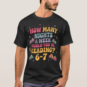 How Many Nights Reading 67 Meme Six Seven Teacher  T-Shirt
