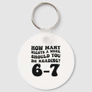 How Many Nights Reading 6 7 Funny Groovy Meme Quot Key Ring