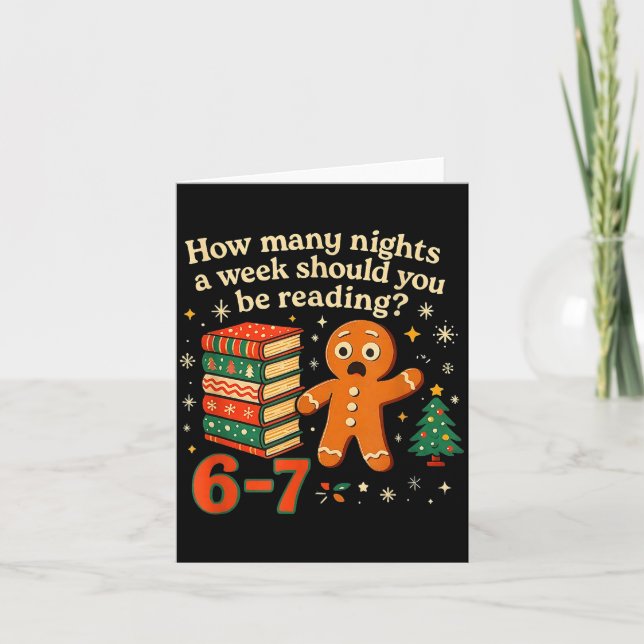 How Many Nights Should You Be Reading 6 7 Gingerbr Card (Front)