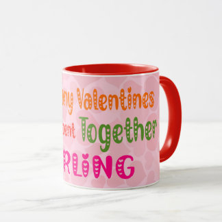 How Many Valentines; Romantic Quote Mug