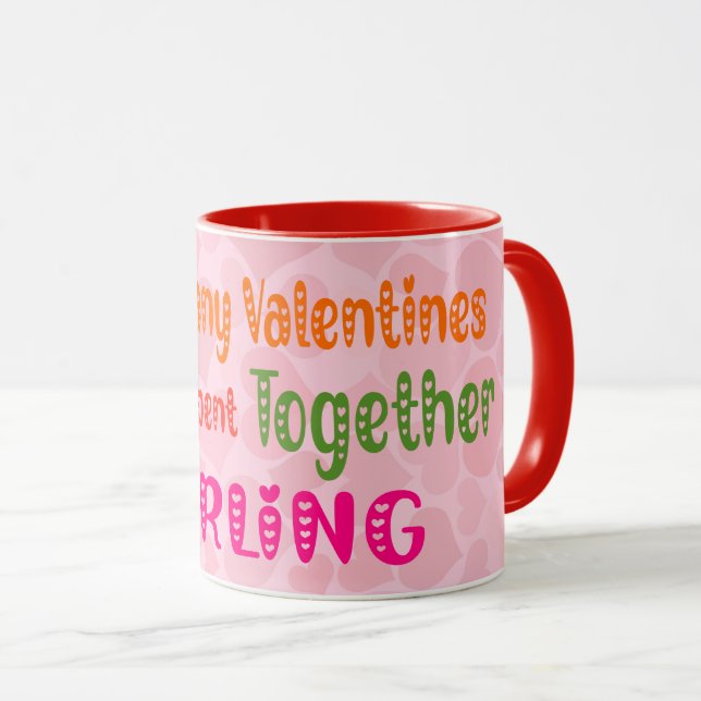 How Many Valentines; Romantic Quote Mug (Front Right)