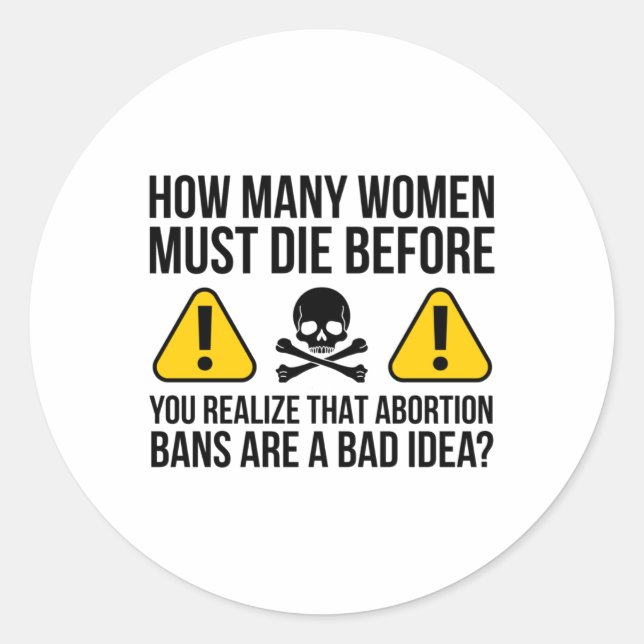 How Many Women Must Die Sticker  (Front)