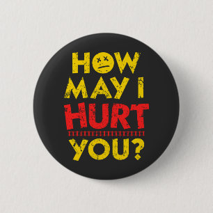 How May I Hurt You Dungeon Crawler Carl 6 Cm Round Badge