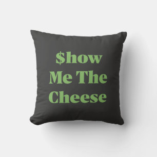 $how Me The Cheese Cushion