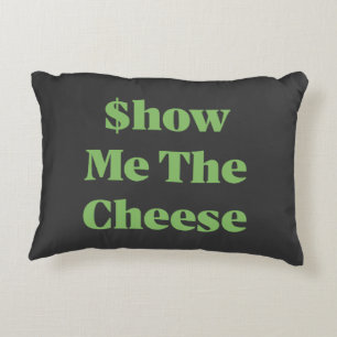 $how Me The Cheese Decorative Cushion