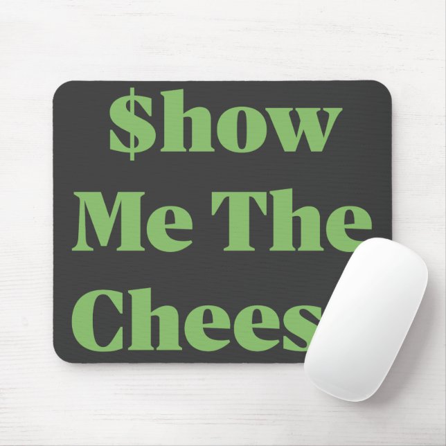 $how Me The Cheese Mouse Mat (With Mouse)