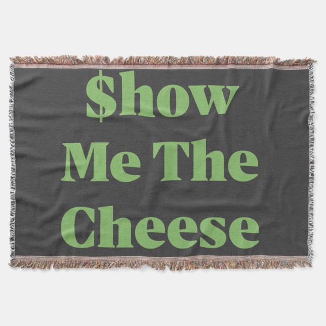 $how Me The Cheese Throw Blanket (Front)