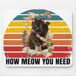 how meow you need money - gangsta cat mouse mat