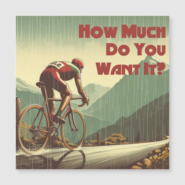 How Much Do You Want It Cycling (Front)