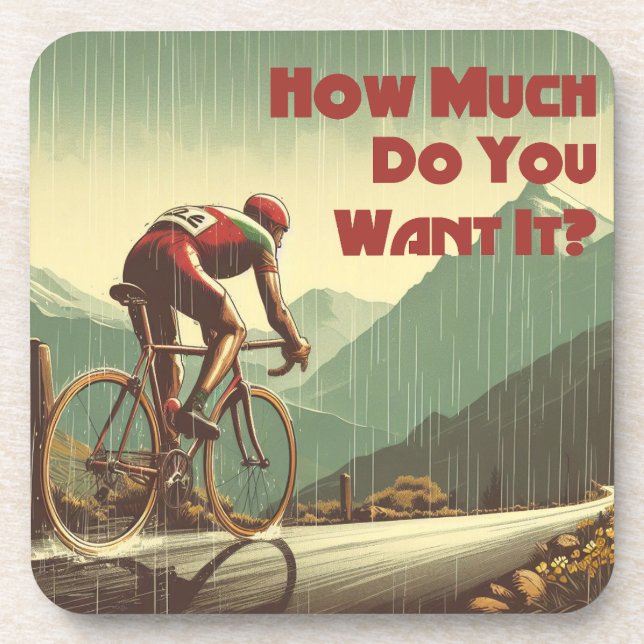 How Much Do You Want It Cycling Coaster (Front)