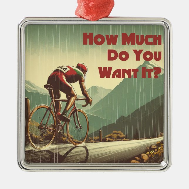 How Much Do You Want It Cycling Metal Tree Decoration (Front)