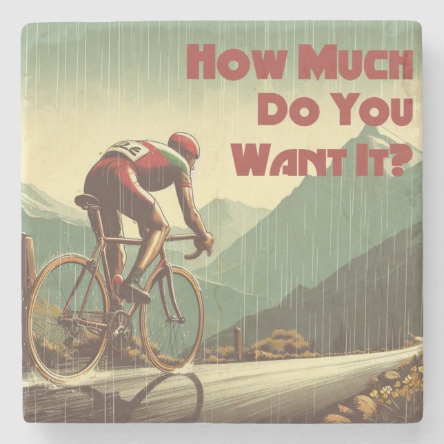 How Much Do You Want It Cycling Stone Coaster (Front)