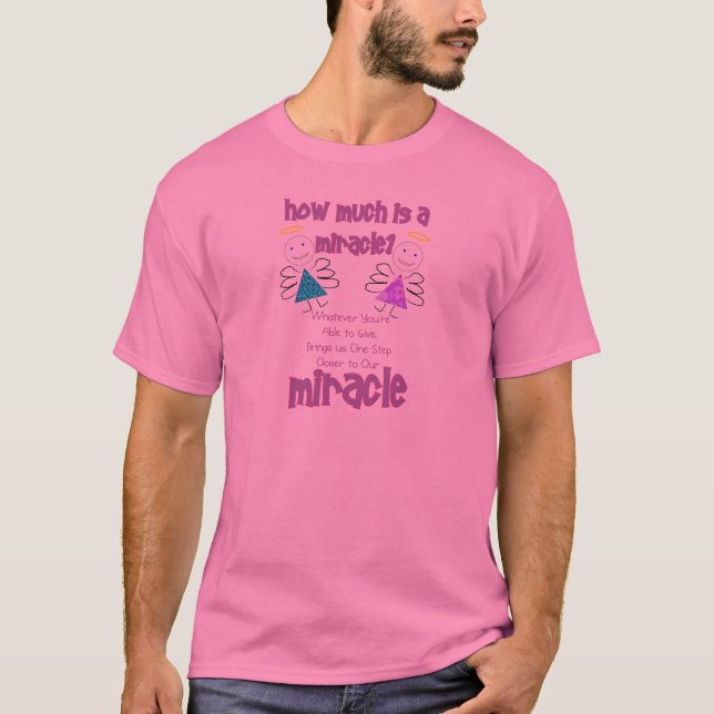 How Much is a Miracle? T-Shirt (Front)