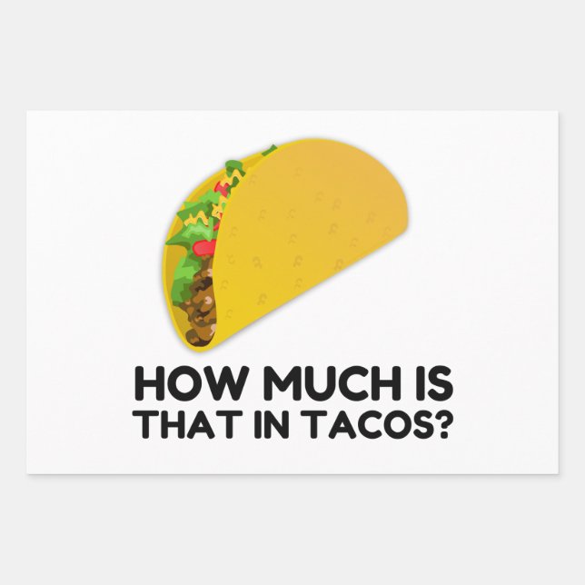 How much is that in tacos wrapping paper sheet (Front)