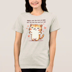 How Much You Care Tri-Blend Shirt