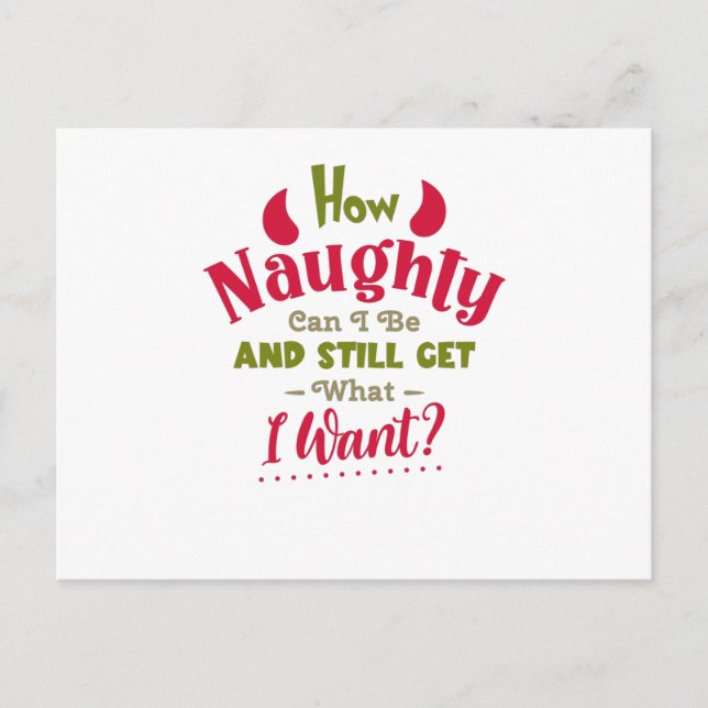 How Naughty can I be Postcard (Front)
