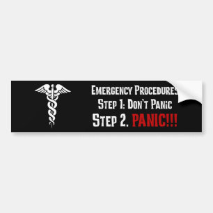 How Nurses Respond to Your Emergency Bumper Sticker