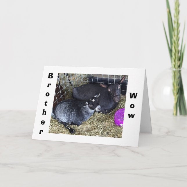 HOW OLD R U SAYING YOU ARE THIS YEAR BROTHER? CARD (Front)