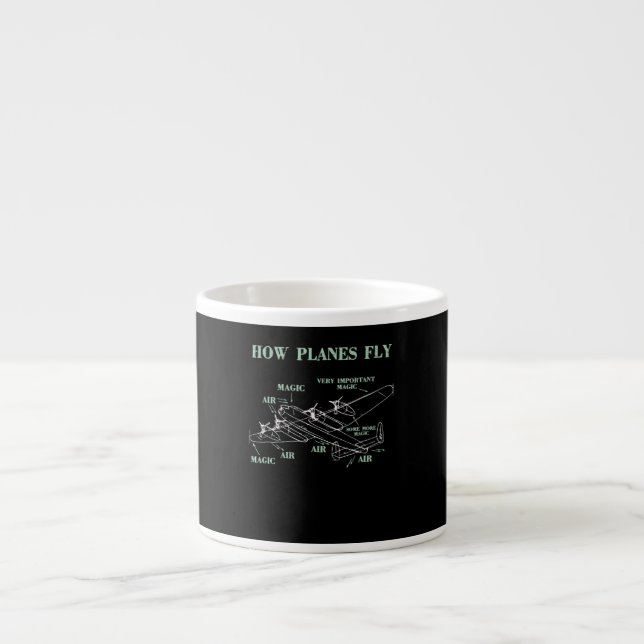How Planes Fly Funny Aerospace Engineer Pilot Gift Espresso Cup (Front)