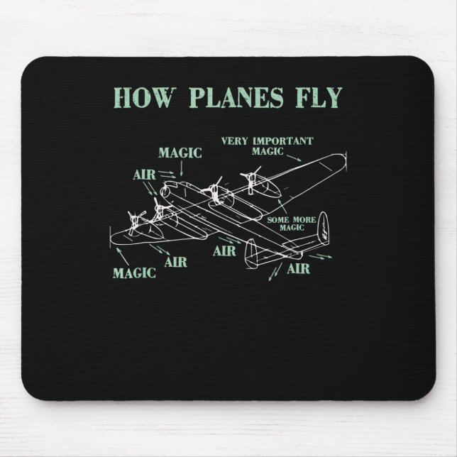 How Planes Fly Funny Aerospace Engineer Pilot Gift Mouse Mat (Front)
