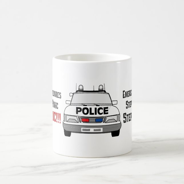How Police Officers Respond to Your Emergency Coffee Mug (Center)