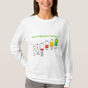 How Scrapbookers Recharge T-Shirt