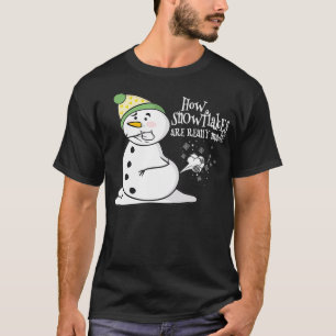 How Snowflakes Are Really Made Funny Snowman Chris T-Shirt