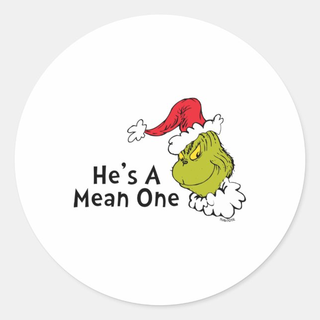 How Stole Christmas Hes A Mean One  Classic Round Sticker (Front)