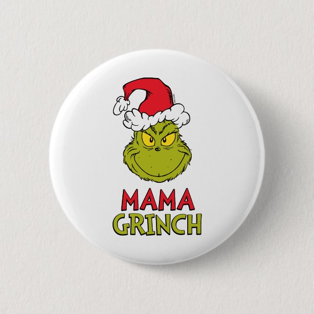 How Stole Christmas Mama  6 Cm Round Badge (Front)