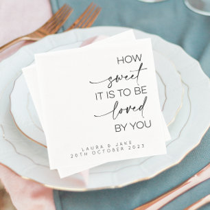 How Sweet It Is To Be Loved By You Favour Bags Napkin