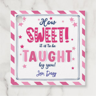 How Sweet It Is to Be Taught  Valentine Gift Tag 