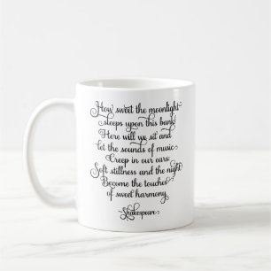 How sweet the moonlight, Shakespeare Quote Coffee Mug