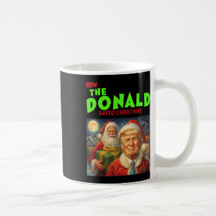 How The Donald Trump Saved Christmas Coffee Mug