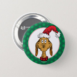 How the Grinch Stole Christmas   Max is Nice 6 Cm Round Badge
