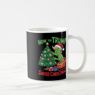How The Trump Saved Christmas Christmas Trump Coffee Mug