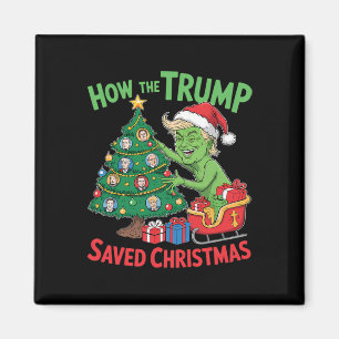 How The Trump Saved Christmas Christmas Trump Magnet